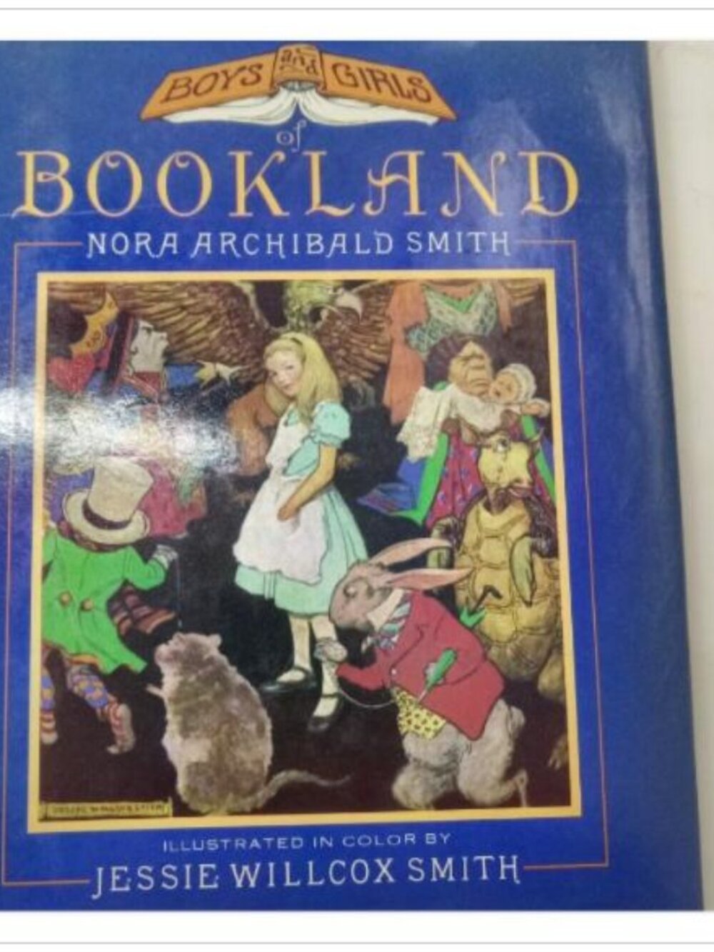 Boys and Girls of Bookland Illustrated by Jessie Willcox Smith HC